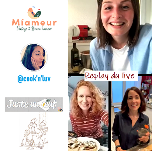 Live "3 recettes apéro en moins d'1h" avec Miameur.com et @Cook'n'luv