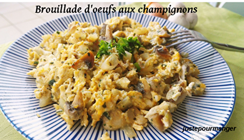 Brouillade d’oeufs aux champignons