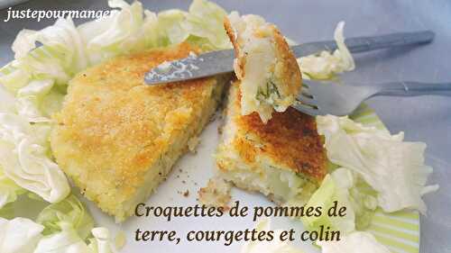 Croquettes de pomme de terre, courgettes et colin