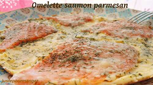 Omelette saumon parmesan