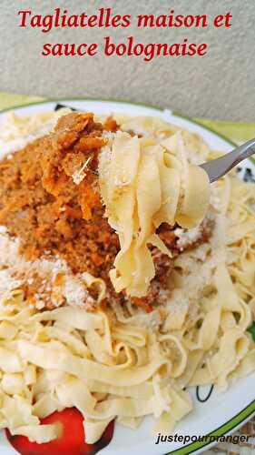 Tagliatelles maison et sauce bolognaise