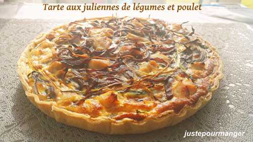 Tarte aux juliennes de légumes et poulet