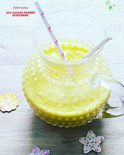 Jus Ananas Pomme et gingembre