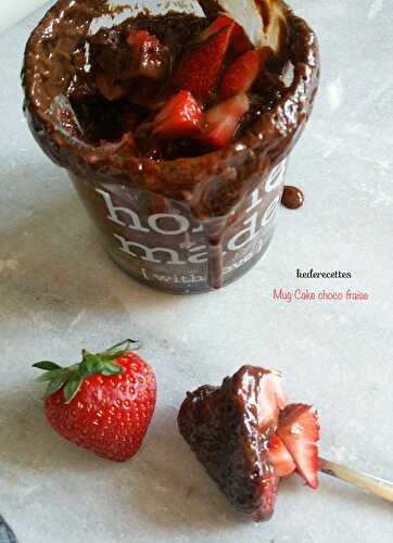 Mug Cake choco fraises