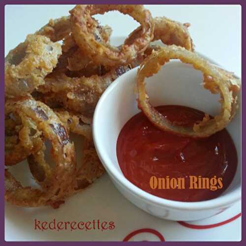 Onion Rings - kederecettes, bienvenue dans la cuisine de Vanessa