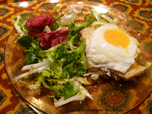 CROQUE MADAME AU FOUR ET SA SALADE