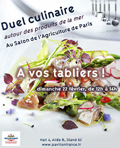 "Duel culinaire" "Pavillon France" dernière étape