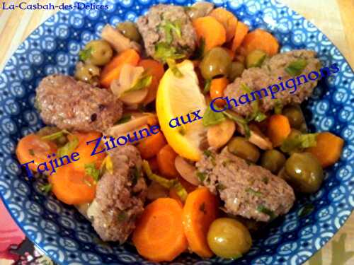 Tajine Zitoune aux champignons