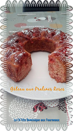 GATEAU AUX PRALINES ROSES