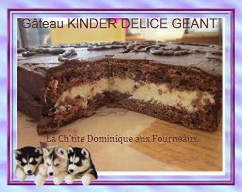 Gâteau KINDER DELICE GEANT