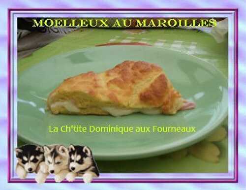 MOELLEUX AU MAROILLES