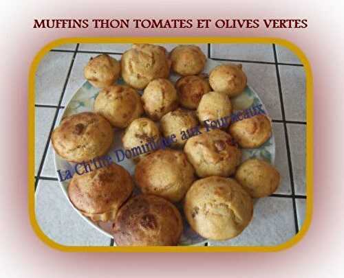 MUFFINS THON TOMATES ET OLIVES VERTES