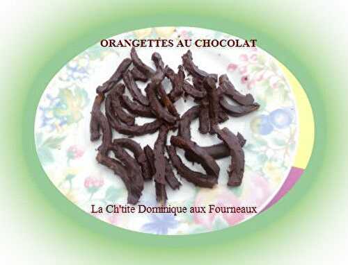 ORANGETTES AU CHOCOLAT