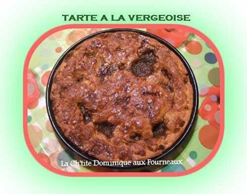 TARTE A LA VERGEOISE (TART AU CHUC)