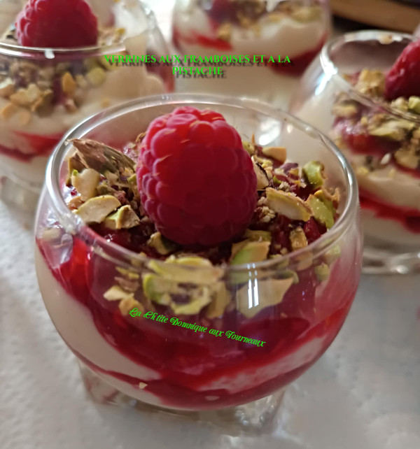VERRINES AUX FRAMBOISES ET A LA PISTACHE