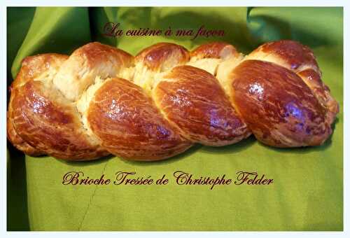 Brioche Tressée de Christophe Felder