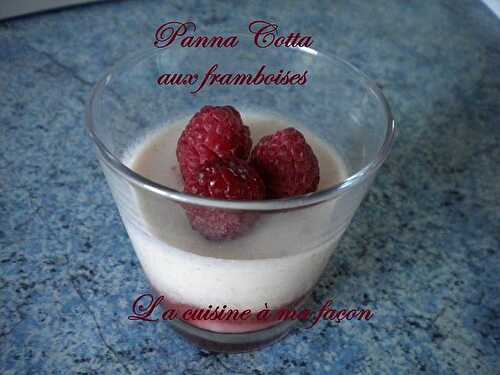 Panna Cotta aux Framboises