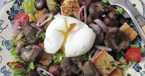 Salade de gésiers aux champignons & à l'oeuf cassé