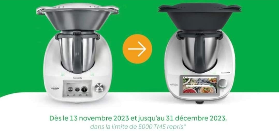 OFFRE EXCEPTIONNELLE : Reprise de votre Thermomix TM5 pour l’Achat du TM6