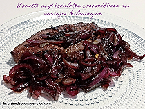 Bavettes sauce échalotes caramélisées au vinaigre balsamique - 🥗 La Cuisine de Coco 🍜