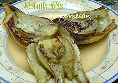 Fenouils rôtis au parmesan - 🥗 La Cuisine de Coco 🍜