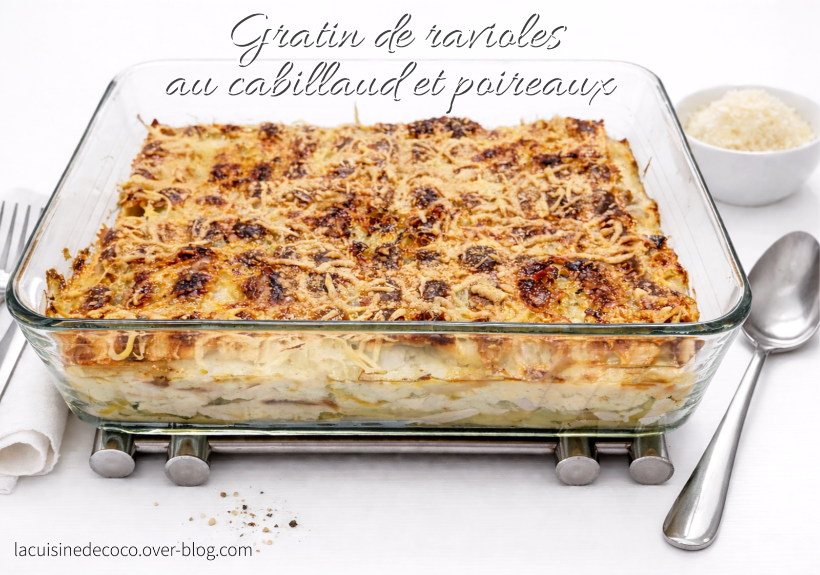 Gratin de ravioles au cabillaud, poireaux et parmesan - 🥗 La Cuisine de Coco 🍜
