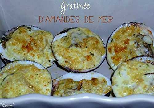 Gratinée d'amandes de mer - 🥗 La Cuisine de Coco 🍜