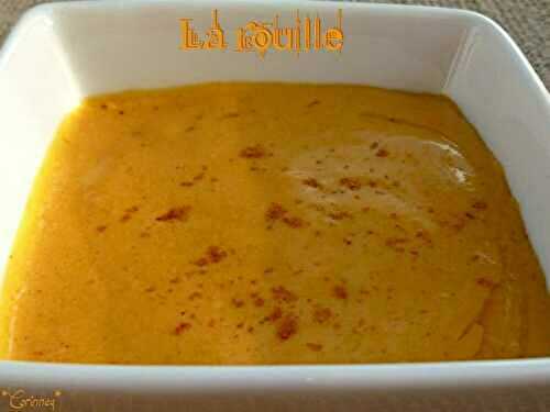La rouille - 🥗 La Cuisine de Coco 🍜