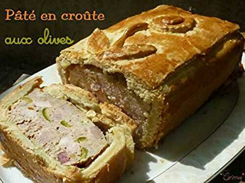 Pâté en croûte aux olives - 🥗 La Cuisine de Coco 🍜