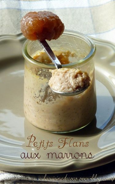 Petits flans à la crème de marrons - 🥗 La Cuisine de Coco 🍜