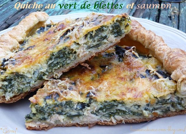 Quiche au vert de blettes et saumon - 🥗 La Cuisine de Coco 🍜