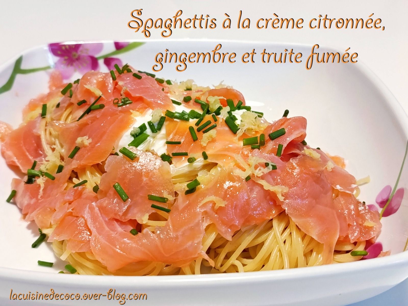 Spaghettis à la crème citronnée, gingembre et truite fumée - 🥗 La Cuisine de Coco 🍜