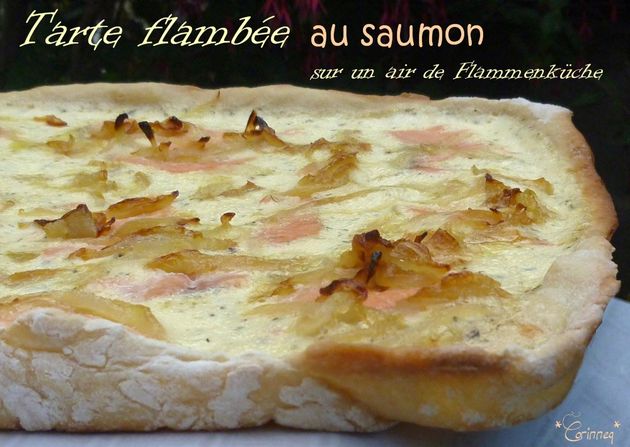 Tarte flambée au saumon (sur un air de Flammenküche) - 🥗 La Cuisine de Coco 🍜