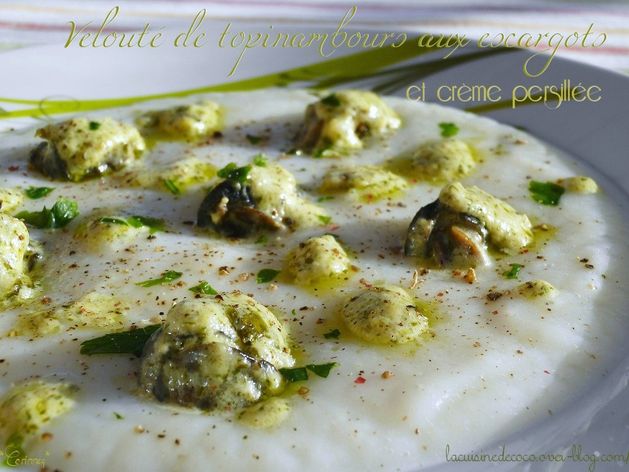 Velouté de topinambours aux escargots et crème persillée - 🥗 La Cuisine de Coco 🍜