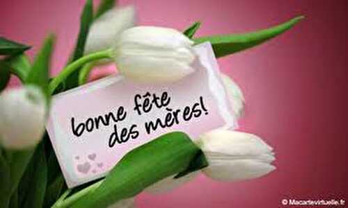 Bonne fête à toutes les mamans