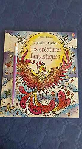 Peinture magique Usborne "Les créatures fantastiques "