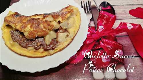 Omelette Sucrée Poire Chocolat 🍐🍫