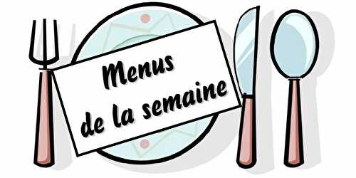 ✏ Menu Semaine 1 Année 2023 ✏