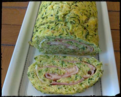 Recette - Roulé de courgettes au jambon et fromage