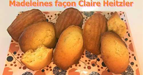 Madeleines façon Claire Heitzler