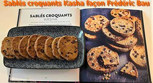 Sablés croquants Kasha façon Frédéric Bau