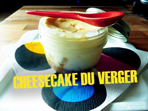 Cheesecake du verger