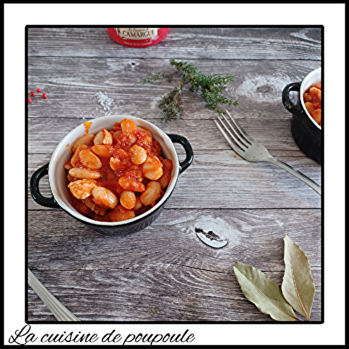 Haricots Tarbais au poulet, chorizo et tomate