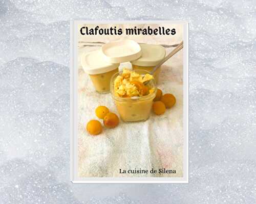 Clafoutis aux mirabelles avec la multidélices - La cuisine de Silena