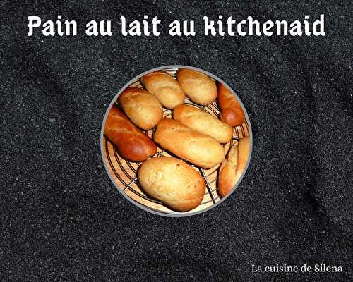 Pain au lait au kitchenaid