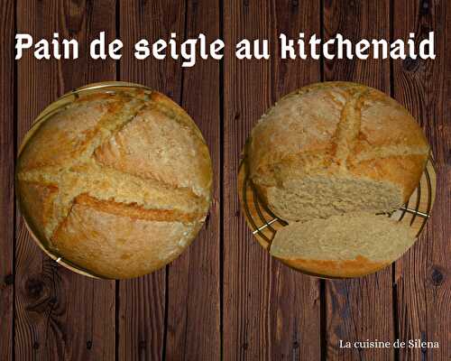 Pain de seigle au kitchenaid