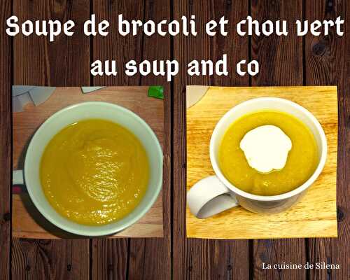 Soupe de brocoli et chou vert au blender soup and co