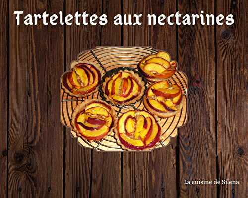 Tartelettes aux nectarines - La cuisine de Silena