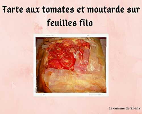 Tarte aux tomates et moutarde sur feuille filo