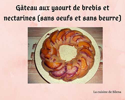 Gâteau façon flan au yaourt de brebis et nectarines (sans oeufs et sans beurre)